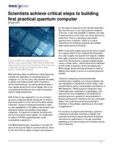 Scientists achieve critical steps to building first practical quantum computer