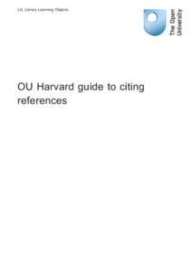 LIL Library Learning Objects  OU Harvard guide to citing references  Contents