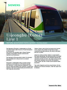 Vollautomatisches Metrosystem Val geht in der südkoreanische Stadt Uijeongbu in Betrieb / Fully automatic Val metro system goes operational in Uijeongbu, South Korea