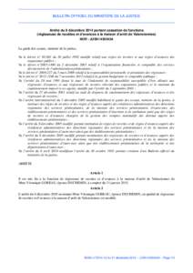 BULLETIN OFFICIEL DU MINISTÈRE DE LA JUSTICE  Arrêté du 9 décembre 2014 portant cessation de fonctions (régisseuse de recettes et d’avances à la maison d’arrêt de Valenciennes) NOR : JUSK1430343A La garde des 