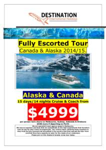 Victoria /  British Columbia / Travel agency / Seattle / Geography of North America / Vancouver / Alaska / Western United States / Royal Caribbean International / Transport / Cruise lines / Open Travel Alliance / Cruise ship