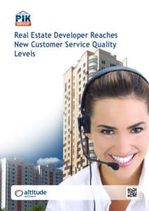Real Estate Developer Reaches New Customer Service Quality Levels Real Estate Developer Reaches New Customer Service Quality Levels
