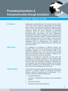 Promoting Innovations & Entrepreneurship through Incubation January 05 - February 13, 2015 RATIONALE :