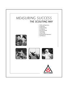 MEASURING SUCCESS THE SCOUTING WAY • • • •