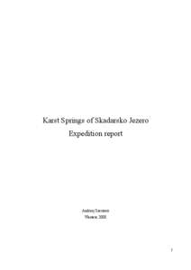 Karst Springs of Skadarsko Jezero Expedition report Andrzej Szerszeń Warsaw, 2008