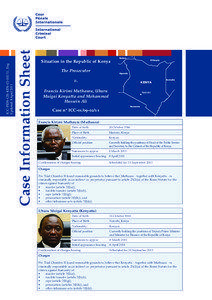 International Criminal Court investigation in Kenya / Kikuyu people / Uhuru Kenyatta / Mungiki / Mohammed Hussein Ali / International Criminal Court / Luis Moreno Ocampo / Jomo Kenyatta / Kenyatta / Kenya / Africa / Politics of Kenya