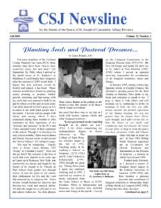 CSJ Newsline for the friends of the Sisters of St. Joseph of Carondelet, Albany Province Fall 2005 Volume 22, Number 3