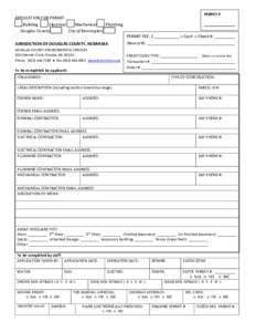 PERMIT #  APPLICATION FOR PERMIT: ___ Building ___ Electrical ___ Mechanical ___ Plumbing Douglas County _____ City of Bennington _____ JURISDICTION OF DOUGLAS COUNTY, NEBRASKA