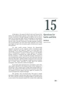 15 At first glance, the papers by David Laitin and François Grin seem to be fundamentally opposed. Laitin argues that the costs of diversity maintenance through language recognition and accommodation are exceptionally h