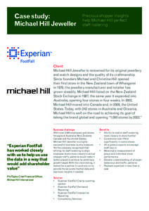 Case study: Michael Hill Jeweller Precious shopper insights help Michael Hill perfect staff rostering