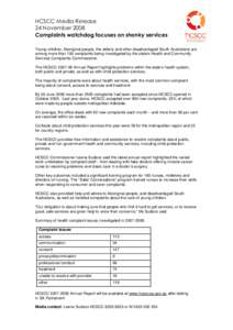 HCSCC Media Release - Complaints watchdog focuses on shonky services 24Nov08