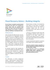 © ARCHICENTRE FACTSHEET_ FLOOD RECOVERY ADVICE – BUILDING INTEGRITY  Flood Recovery Advice – Building Integrity This Fact Sheet is intended to provide detailed information that needs to be considered by anyone whose