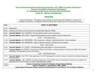 The Combined Australian Entomological Society’s 40th AGM & Scientific Conference / Society of Australian Systematic Biologists & 9th Invertebrate Biodiversity & Conservation Conference Friday 25 – Monday 28 September