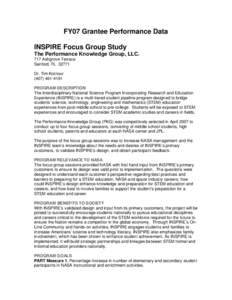 FY07 Grantee Performance Data INSPIRE Focus Group Study The Performance Knowledge Group, LLC[removed]Ashgrove Terrace