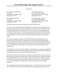 Farm Bill Energy Title Support Letter April 29, 2013 The Honorable Debbie Stabenow U.S. Senate 328A Russell Senate Office Building Washington, DC 20510