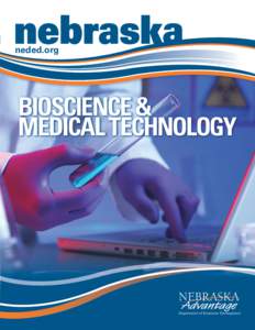 nebraska neded.org BIOSCIENCE & MEDICAL TECHNOLOGY