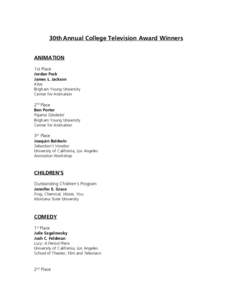 30th Annual College Television Award Winners ANIMATION 1st Place