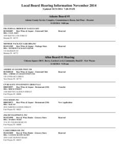Local Board Hearing Information November 2014 Updated[removed]:48:19AM Adams Board #1 Adams County Service Complex, Commissioners Room, 2nd Floor - Decatur[removed]:00 am