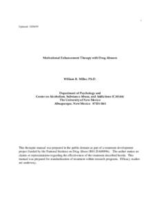 Motivation / Therapy / Mind / Clinical psychology / Public health / Motivational interviewing / Motivational Enhancement Therapy / William R. Miller / Transtheoretical model / Health / Medicine / Psychotherapy