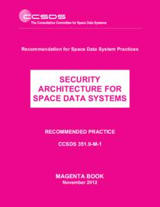 Recommendation for Space Data System Practices  SECURITY ARCHITECTURE FOR SPACE DATA SYSTEMS