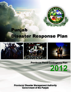 Prepared by Mr. Faran Naru, Policy Advisor, PDMA Draft SOPs on Child Protection Incorporated by Ms. K Fatima Saeed, Gender & Child Protection Specialist, PDMA Punjab Disaster Response Plan  Foreword