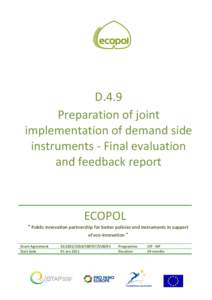 D.4.9 Preparation of joint implementation of demand side instruments - Final evaluation and feedback report