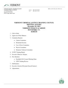 Criminal Justice Training Council Vermont Police Academy 317 Academy Road Pittsford, VT[removed]www.vcjtc.state.vt.us