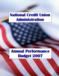 National Credit Union Share Insurance Fund / CAMEL rating system / Credit union / Corporate credit union / Government / Financial services / NCUA Corporate Stabilization Program / Credit unions in the United States / Bank regulation in the United States / National Credit Union Administration / Finance