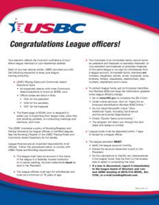 Congratulations League officers! Your election reflects the trust and confidence of your fellow league members in your leadership abilities. 