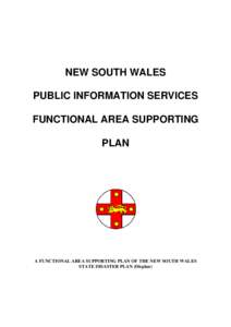 NEW SOUTH WALES PUBLIC INFORMATION SERVICES FUNCTIONAL AREA SUPPORTING PLAN  A FUNCTIONAL AREA SUPPORTING PLAN OF THE NEW SOUTH WALES