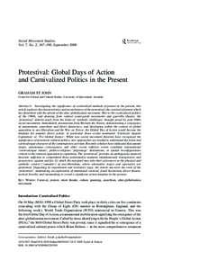 Social Movement Studies, Vol. 7, No. 2, 167–190, September 2008 Protestival: Global Days of Action and Carnivalized Politics in the Present GRAHAM ST JOHN