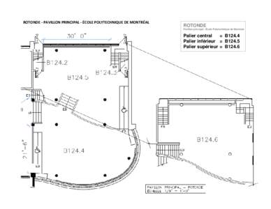 ROTONDE - PAVILLON PRINCIPAL - ÉCOLE POLYTECHNIQUE DE MONTRÉAL  ROTONDE Pavillon principal - École Polytechnique de Montréal  Palier central