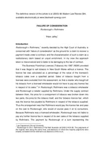 The definitive version of this article is at[removed]Modern Law Review 284, available electronically at www.blackwell-synergy.com FAILURE OF CONSIDERATION Roxborough v Rothmans Peter Jaffey *