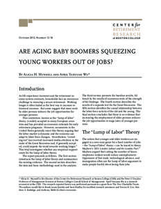 RETIREMENT RESEARCH October 2012, Number[removed]ARE AGING BABY BOOMERS SQUEEZING