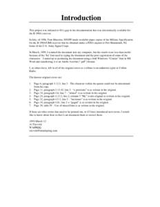 Introduction This project was initiated to fill a gap in the documentation that was electronically available for the R-390A receiver. In July, of 1996, Tom Marcotte, N5OFF made available paper copies of the Military Spec