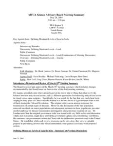 MTCA Science Advisory Board Meeting Summary May 28, 2004 9:00 am – 3:30 pm EPA Region X 1200 6th Avenue Denali Room