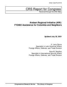 Order Code RL31016  CRS Report for Congress Received through the CRS Web  Andean Regional Initiative (ARI):