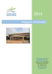 2013 Rapport d’Activités Communauté de Communes PAYS DES SORGUES MONTS DE VAUCLUSE