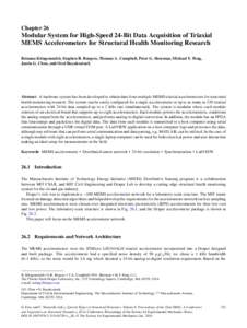 Chapter 26  Modular System for High-Speed 24-Bit Data Acquisition of Triaxial MEMS Accelerometers for Structural Health Monitoring Research Brianna Klingensmith, Stephen R. Burgess, Thomas A. Campbell, Peter G. Sherman, 
