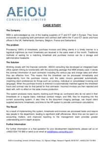 CASE STUDY The Company MBA is acknowledged as one of the leading suppliers of IT and ICT staff in Europe. They focus exclusively on supplying both permanent and contract staff within the IT and ICT sector and have office