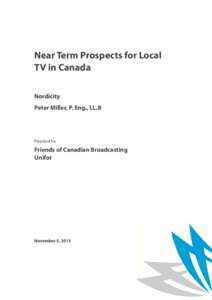 Microsoft Word - Nordicity Miller Report on Future of Local TVFormatted Draft DC clean