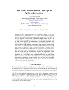 The Public Administration Case Against Participation Income 1 Jurgen De Wispelaere Department of Philosophy, Trinity College Dublin Email:  Lindsay Stirton