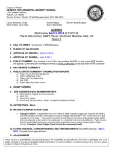 County of Placer MEADOW VISTA MUNICIPAL ADVISORY COUNCIL 175 Fulweiler Avenue Auburn, CA[removed]County Contact: District 5 Field Representative[removed]Laurie Sweeney, Chair