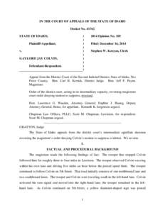 IN THE COURT OF APPEALS OF THE STATE OF IDAHO Docket No[removed]STATE OF IDAHO, Plaintiff-Appellant, v. GAYLORD JAY COLVIN,