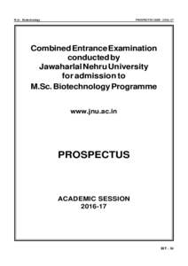 M.Sc. Biotechnology  PROSPECTUS CEEBCombined Entrance Examination conducted by