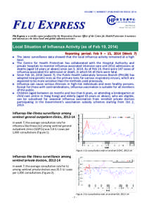 VOLUME 11, NUMBER 7 (PUBLISHED ON FEB 20, [removed]FLU EXPRESS Flu Express is a weekly report produced by the Respiratory Disease Office of the Centre for Health Protection. It monitors and summarizes the latest local and 