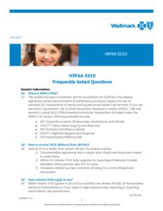 July[removed]HIPAA 5010 HIPAA 5010 Frequently Asked Questions