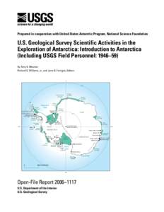 Prepared in cooperation with United States Antarctic Program, National Science Foundation  U.S. Geological Survey Scientific Activities in the Exploration of Antarctica: Introduction to Antarctica (Including USGS Field P