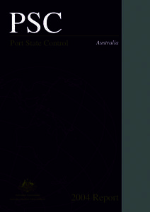 Safety / Port State Control / Flag state / Australian Maritime Safety Authority / Marine surveyor / China Maritime Safety Administration / International Convention for the Safety of Life at Sea / Sector Commander / Transport / Law of the sea / Water