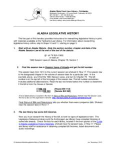 Alaska State Court Law Library - Fairbanks Rabinowitz Courthouse ▪ 101 Lacey Street ▪ Fairbanks, AK[removed]9241 ▪ [removed]fax) Toll-free within Alaska ▪ [removed]Court website: www.courts.alask